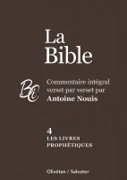 Livres prophétiques, Les - La Bible Tome 4