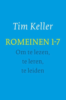 Romeinen 1-7 - Om te lezen, te leren, te leiden