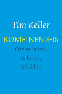 Romeinen 8-16 - Om te lezen, te leren, te leiden