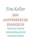 Een aantrekkelijk evangelie - Naar een nieuwe ontmoeting met de westerse cultuur