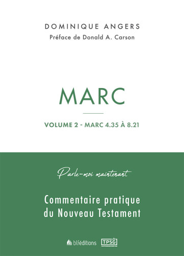 Marc vol.2 (Marc 4:35 à 8:21) - Parle-moi maintenant