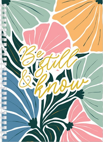 Journal Be still and know - Ps.46:10