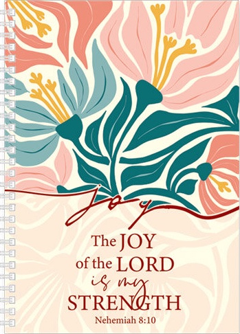 Journal The JOY of the LORD is your STRENGTH - Néh. 8:10