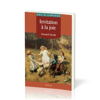 Invitation à la joie - Un voyage avec Dieu sur les terres de l’épanouissement humain