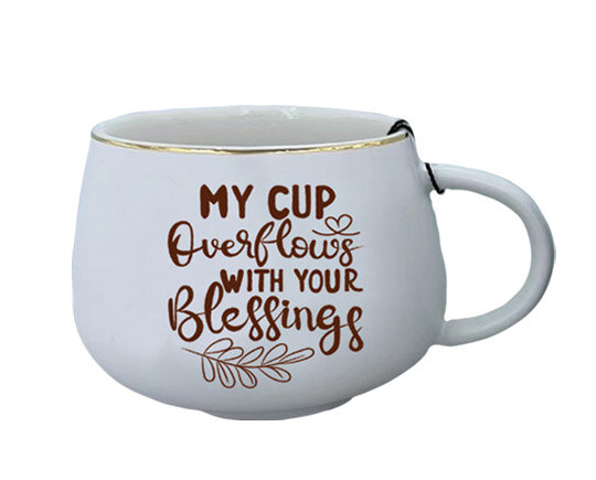 Mug my cup overflows with your blessings