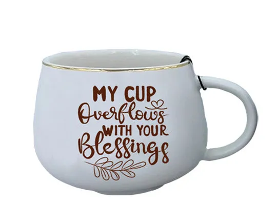 Mug my cup overflows with your blessings