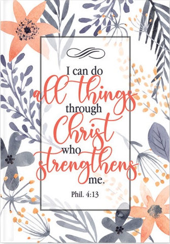 Journal I can do all things through Christ... - Phil. 4:13