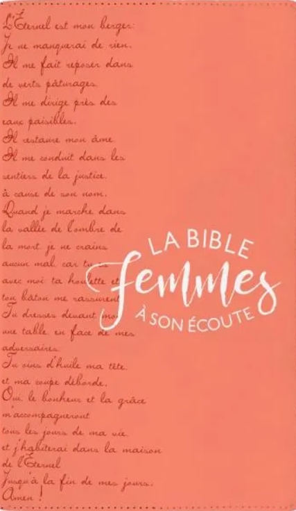 Bible Segond 1910 Femmes à son écoute souple corail - Ps 23