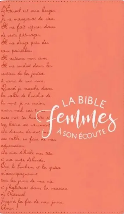 Bible Segond 1910 Femmes à son écoute souple corail - Ps 23