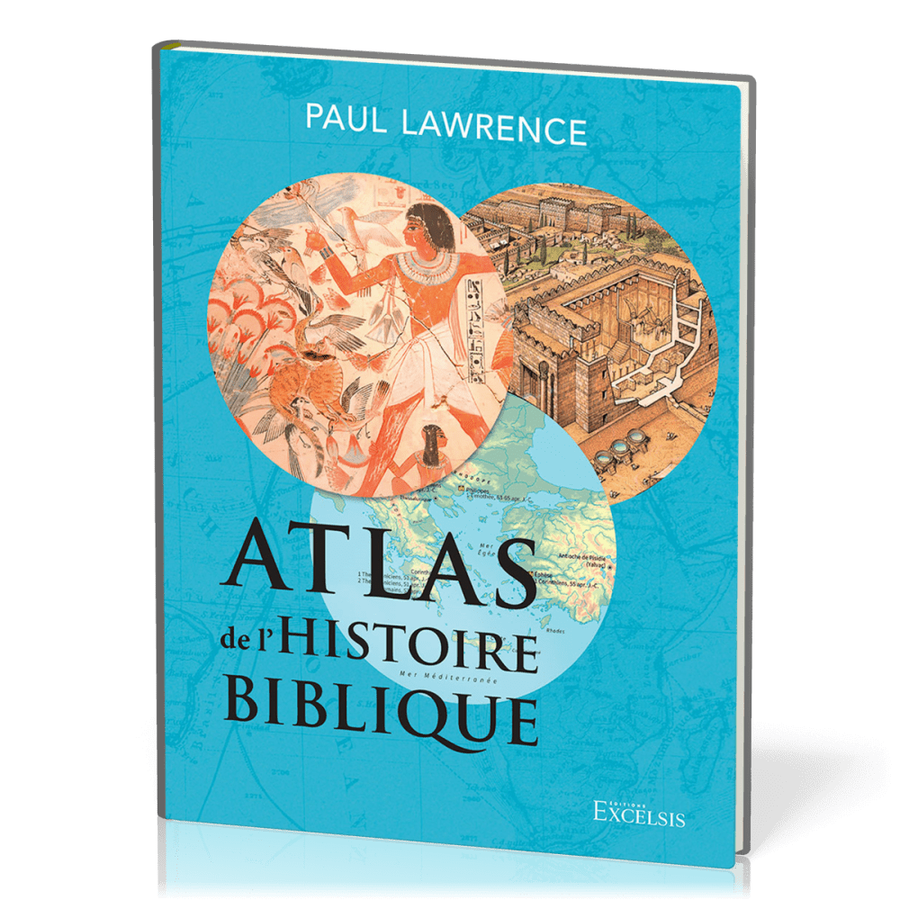 Atlas de l'Histoire biblique (2e édition)