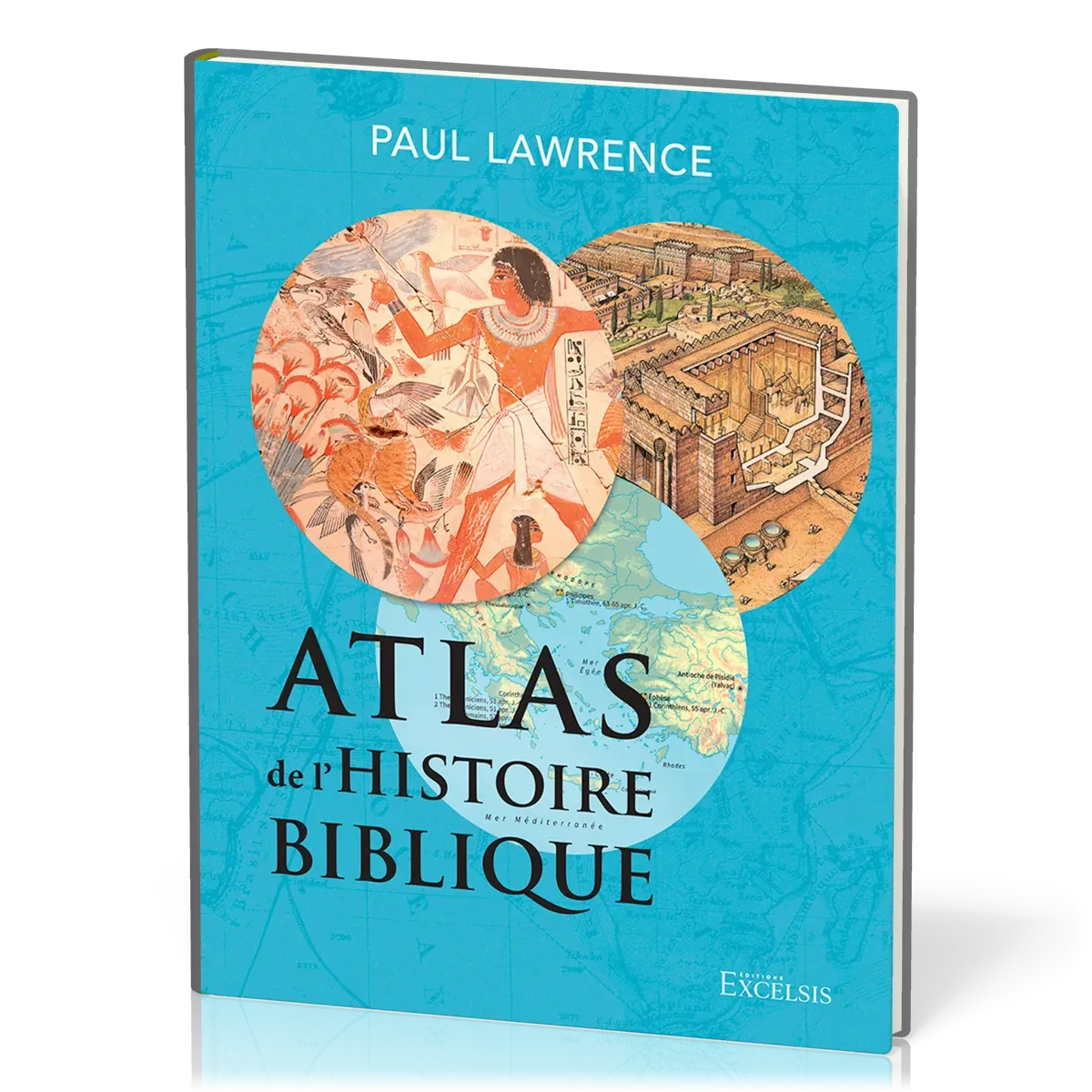 Atlas de l'Histoire biblique (2e édition)