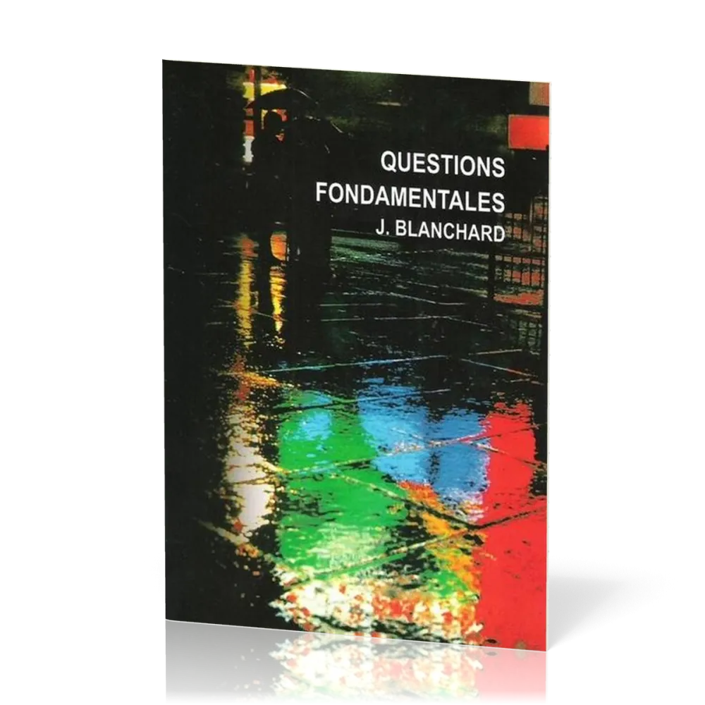 Questions fondamentales