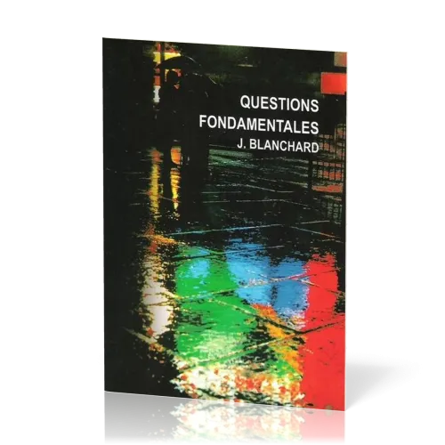 Questions fondamentales