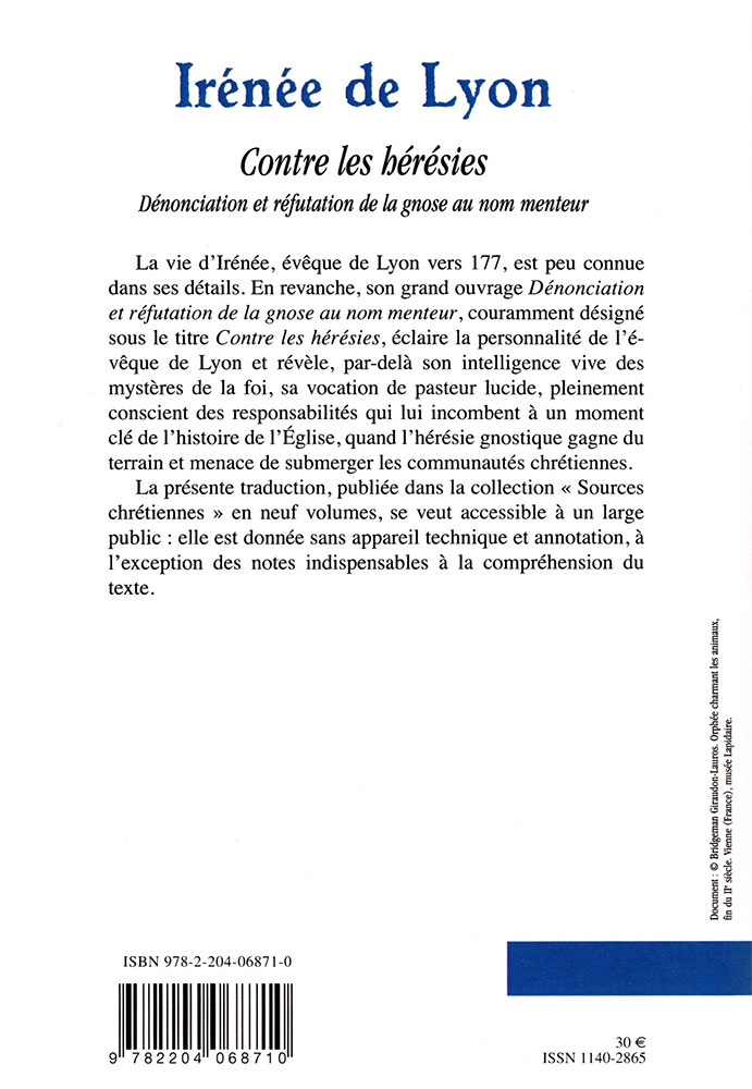 Contre les hérésies - Dénonciation et réfutation de la gnose au nom menteur