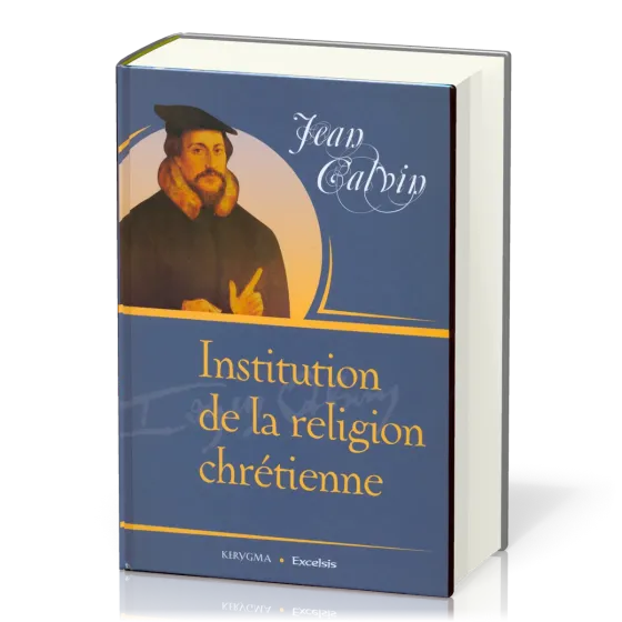 Institution de la religion chrétienne (français moderne)