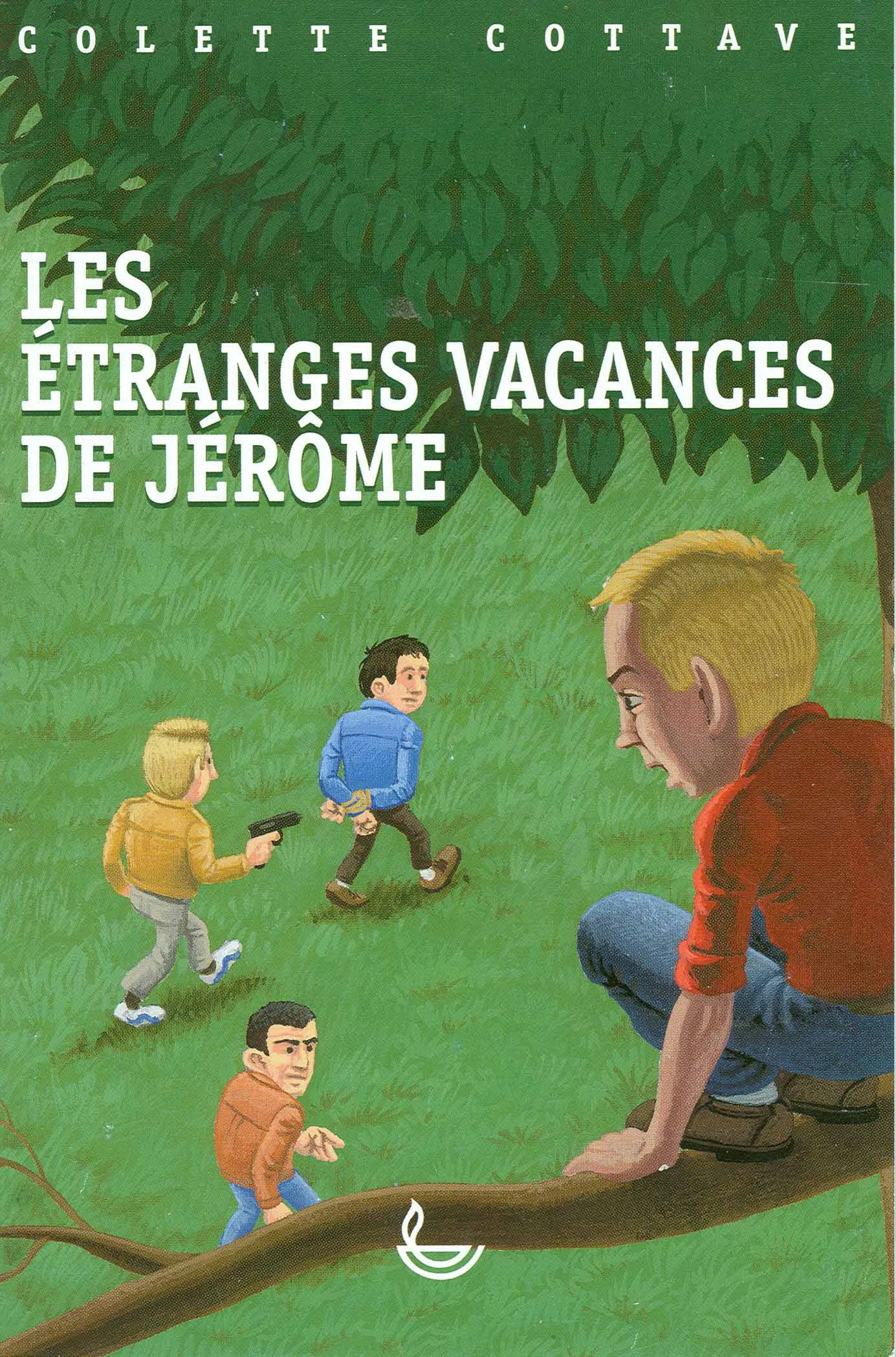 Etranges vacances de Jérôme, Les