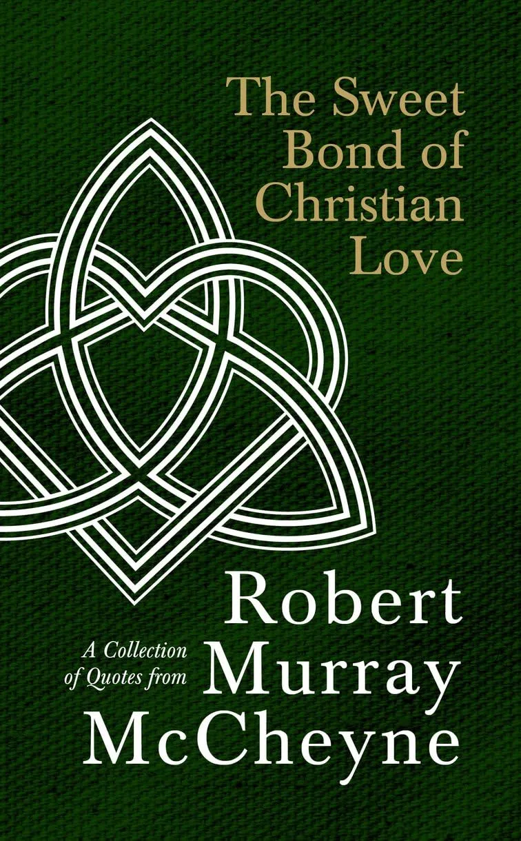 The sweet bond of christian love - A collection of quotes