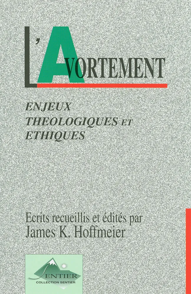 Avortement - enjeux théologique et éthique