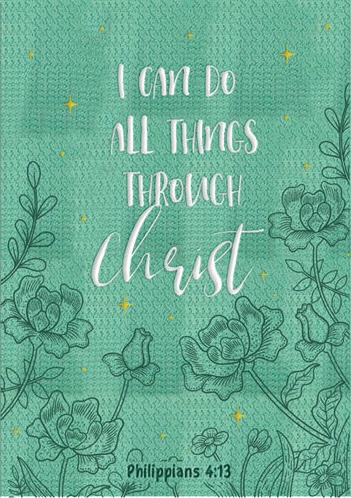 Journal I can do all things through Christ - Philippians 4:13