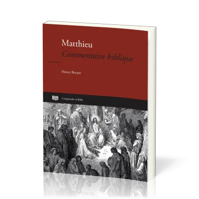 Matthieu - Commentaire biblique (2025)