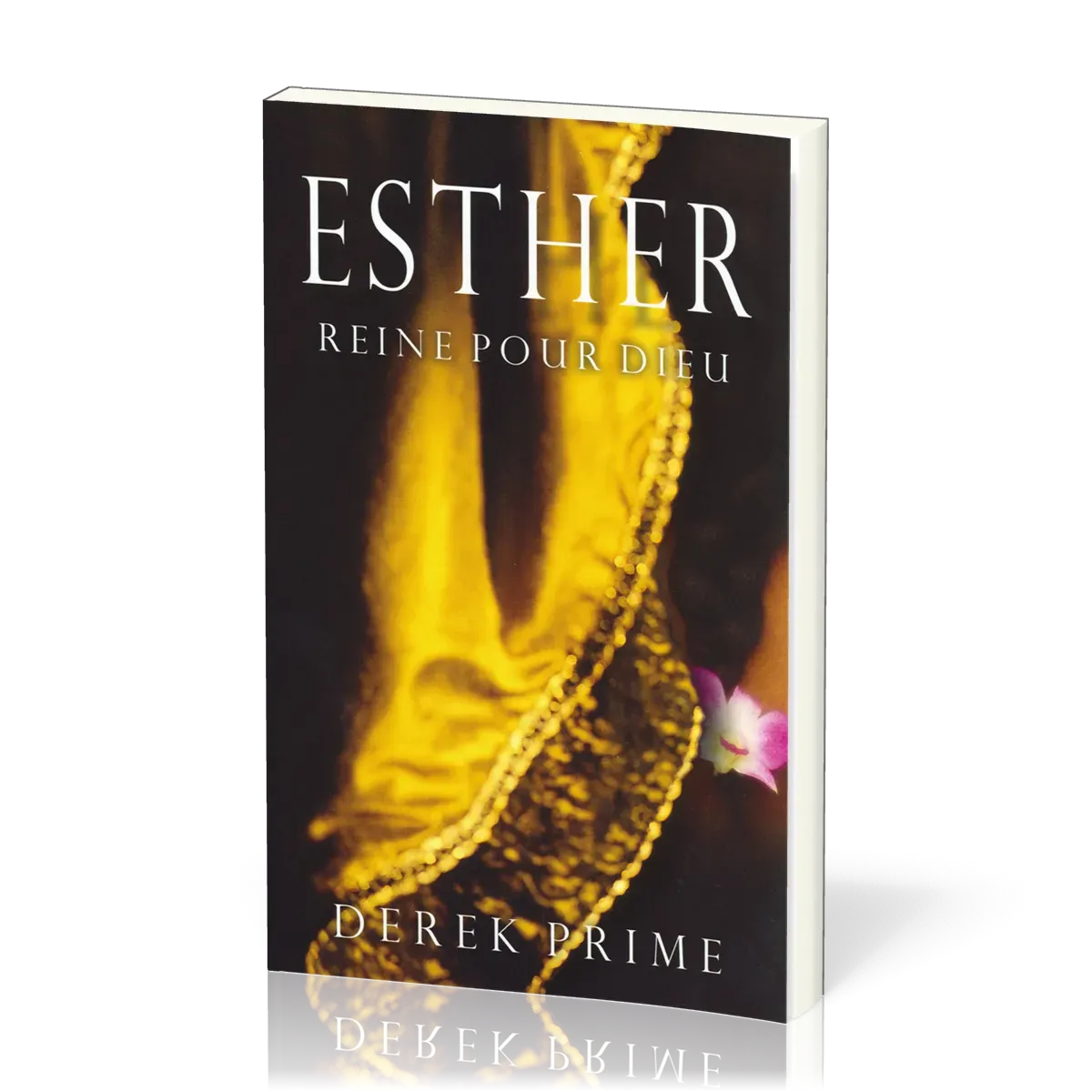 Esther - reine pour Dieu