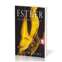 Esther - reine pour Dieu