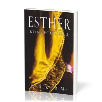 Esther - reine pour Dieu