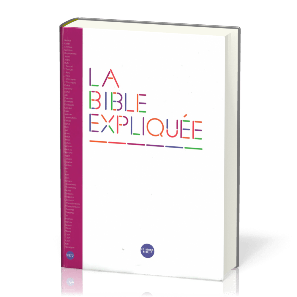 Bible Expliquée, La