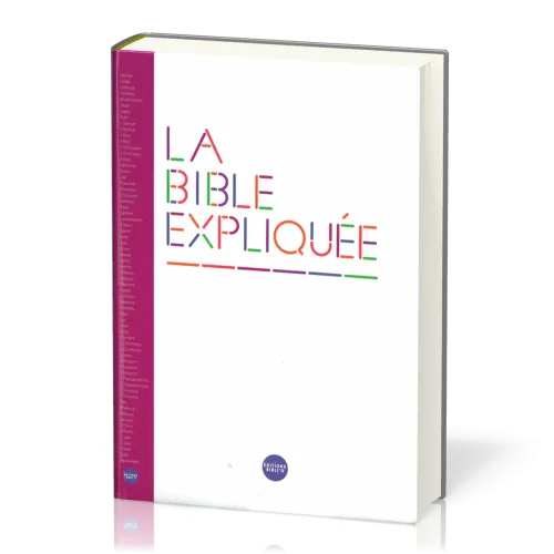 Bible Expliquée, La