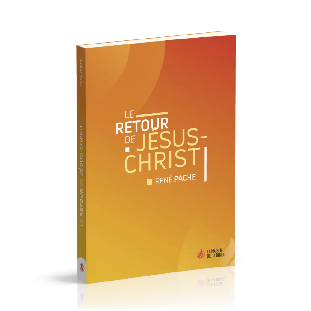 Retour de Jésus-Christ, Le