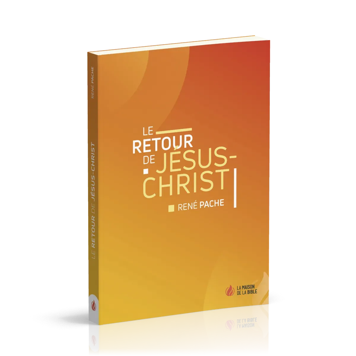 Retour de Jésus-Christ, Le