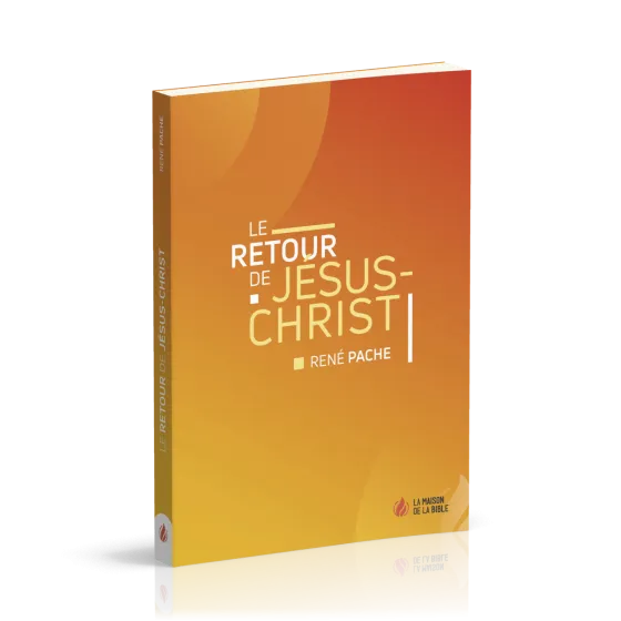 Retour de Jésus-Christ, Le