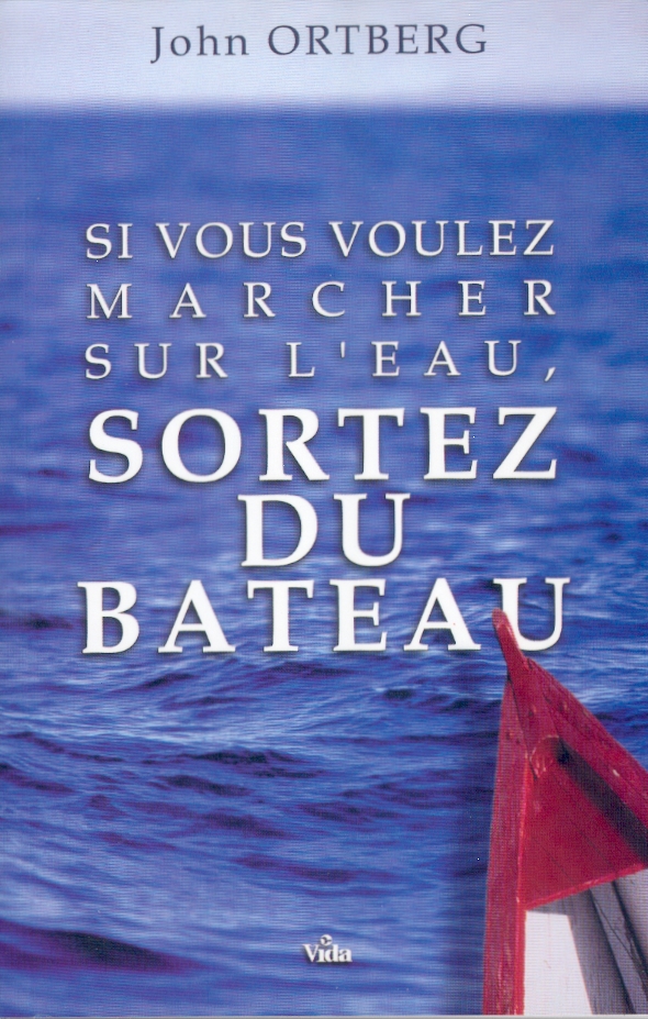 Si vous voulez marcher sur l'eau, sortez du bateau