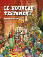 Nouveau Testament, Le – Roman graphique