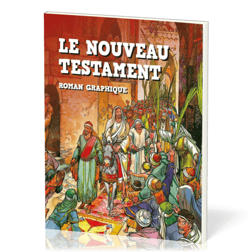 Nouveau Testament, Le – Roman graphique