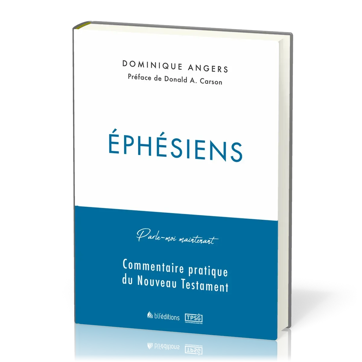 Ephésiens - Parle-moi maintenant