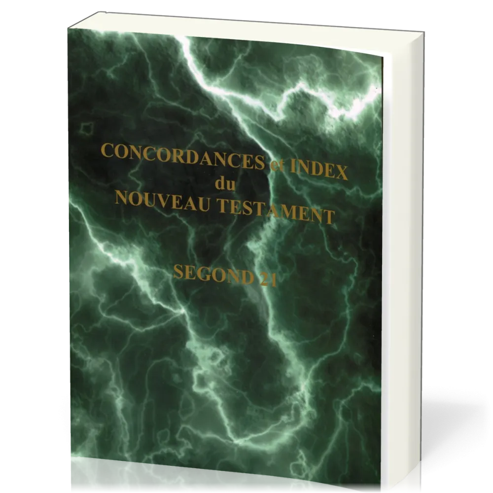 Concordances et Index du Nouveau Testament de la Bible SG21