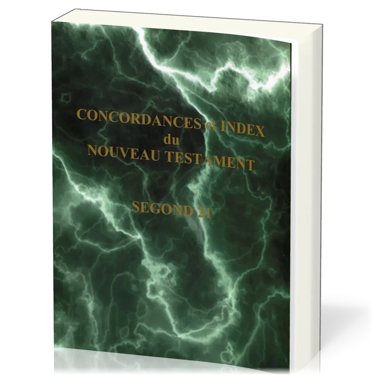 Concordances et Index du Nouveau Testament de la Bible SG21
