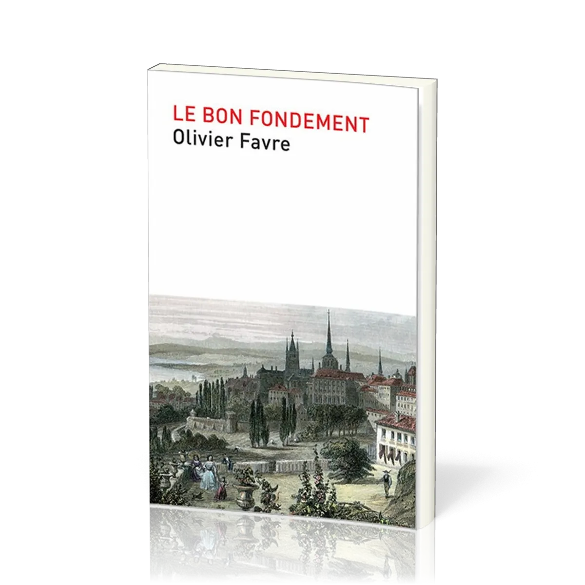 Bon fondement, Le