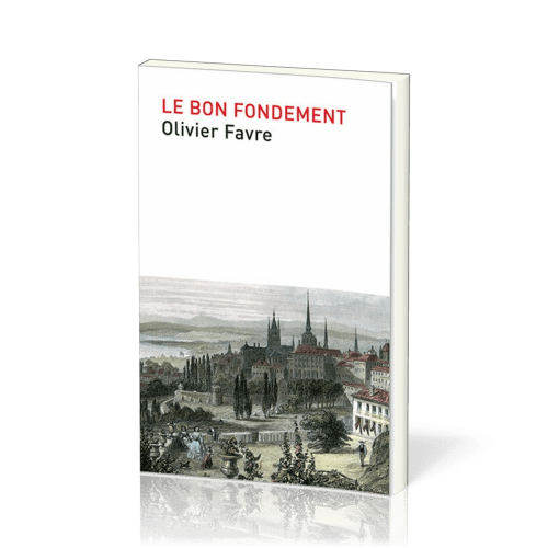 Bon fondement, Le