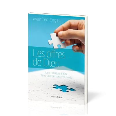 Offres de Dieu, Les - Une relation d’aide dans une perspective finale