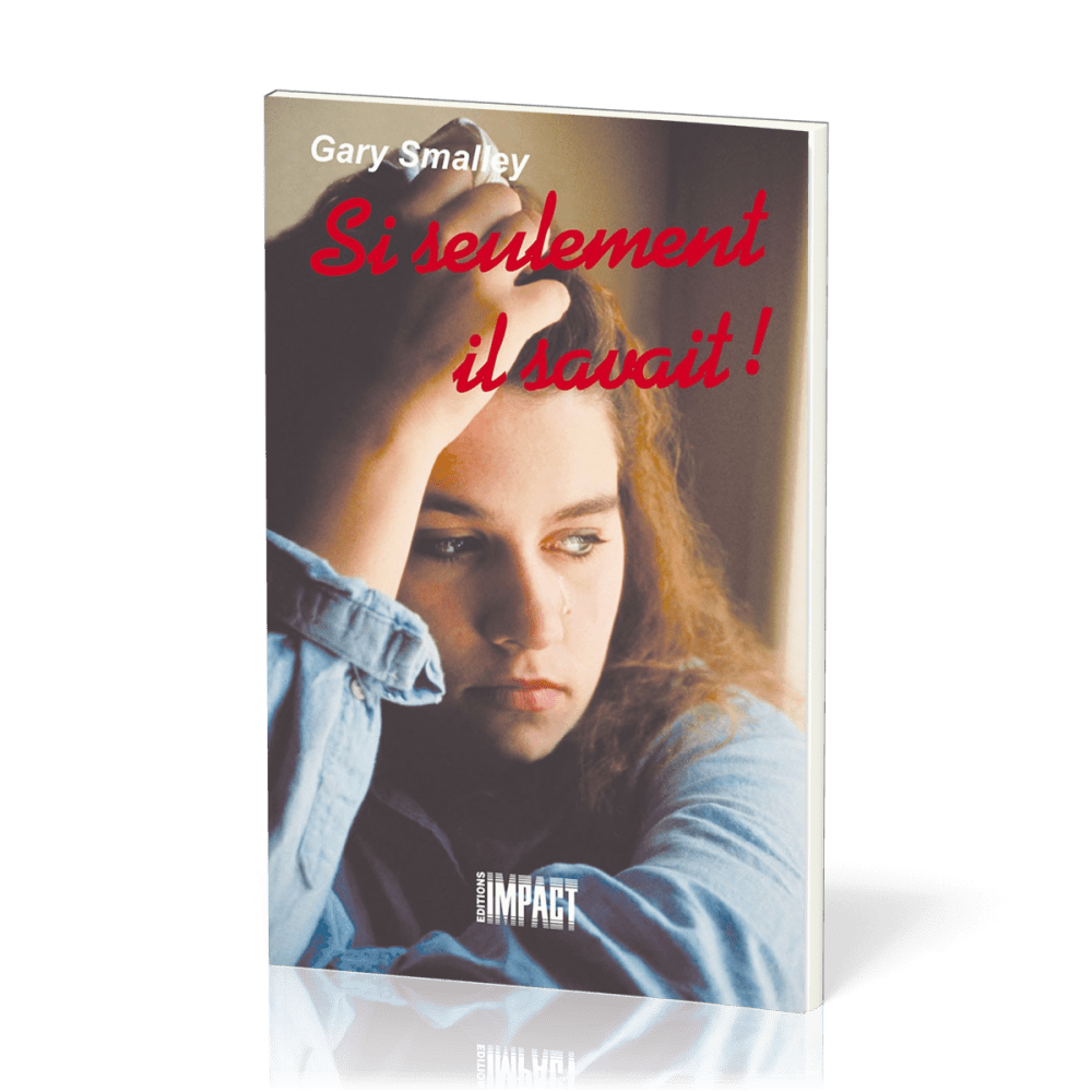 Si seulement Il savait !
