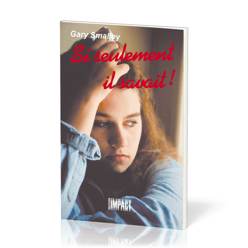 Si seulement Il savait !