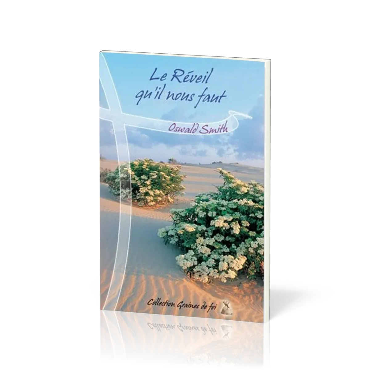 Réveil qu'il nous faut, Le