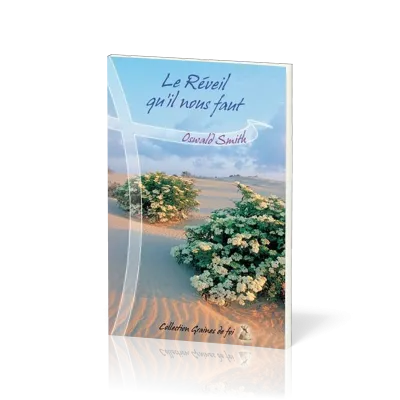 Réveil qu'il nous faut, Le