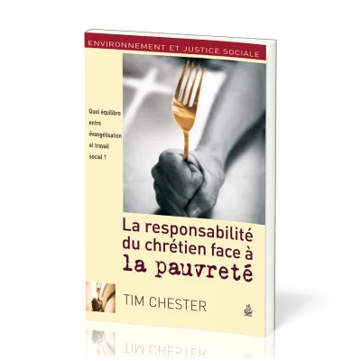 Responsabilité du chrétien face à la pauvreté