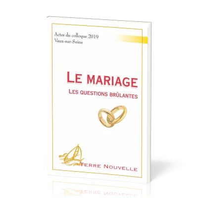Mariage, Le - Les questions brulantes