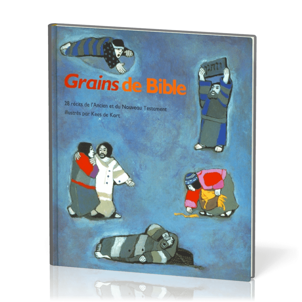Grains de Bible (28 récits)