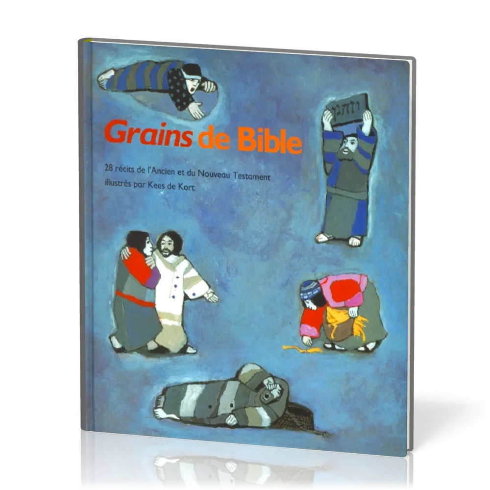 Grains de Bible (28 récits)