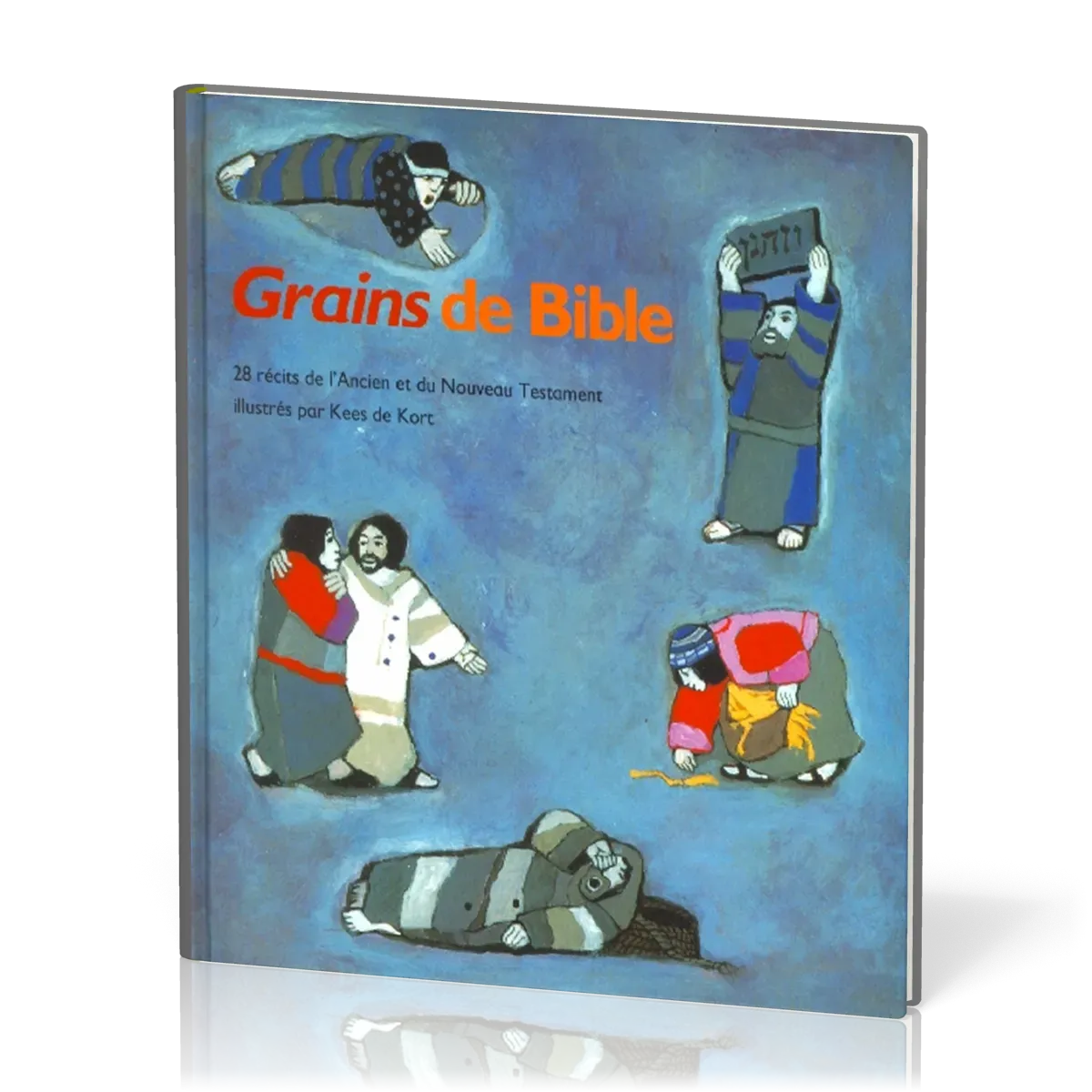Grains de Bible (28 récits)